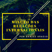 #75- Minuto das Relações Internacionais