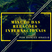 #29- Minuto das Relações Internacionais