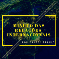 #141- Minuto das Relações Internacionais