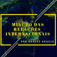 #76- Minuto das Relações Internacionais