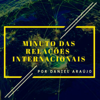#60- Minuto das Relações Internacionais 