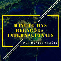 #55- Minuto das Relações Internacionais