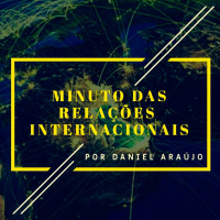 #126- Minuto das Relações Internacionais