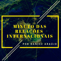 #100- Minuto das Relações Internacionais 