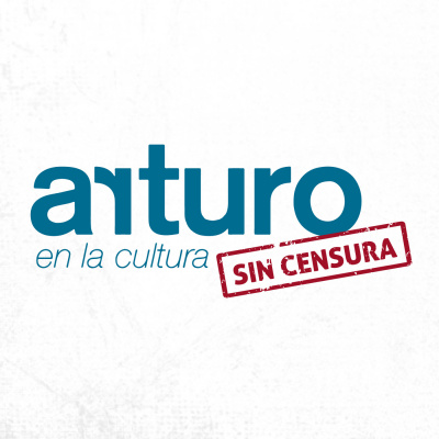 Arturo En La Cultura | Podcast