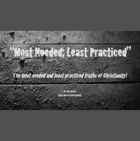Most Needed Least Practiced