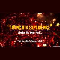 Living His Experience