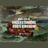 Mark 4:21-41 UNDERSTANDING GODS KINGDOM