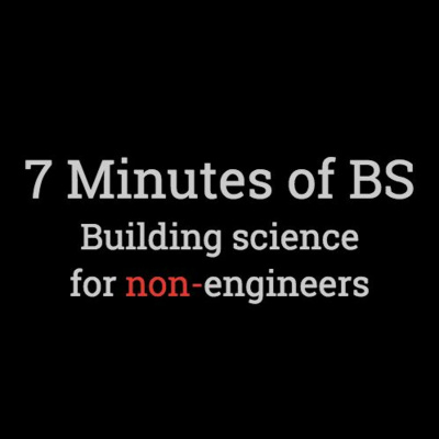 7 Minutes Of Bs (#buildingscience W/a Beat)