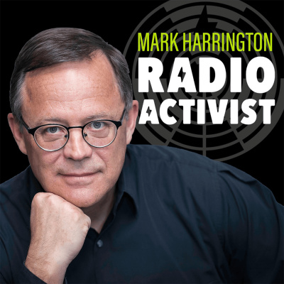 Activist Radio: The Mark Harrington Show