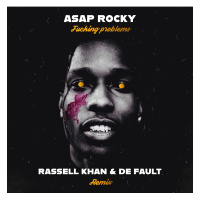 A$AP ROCKY - F**kin Problems (Rassell Khan  DE FAULT Remix)