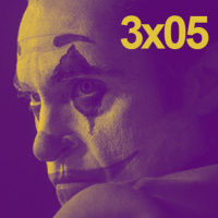 3x05 - El Jajas de Todd Phillips y otros Jokers