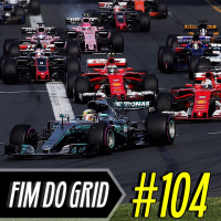 Fim Do Grid #104 | Relaxando no feriado falando sobre #F1
