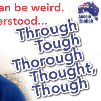 AE 272 - Pronouncing -OUGH: Through, Tough, Thorough, Thought, Though