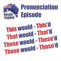 Pronunciation: Contracting WOULD onto THIS, THAT, THESE  THOSE