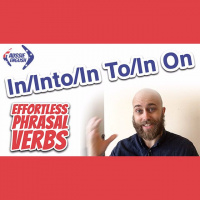 EPV 09: IN / INTO / IN TO / IN ON