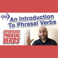 EPV 01: An Introduction To Phrasal Verbs