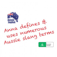 Interview: Anna Defines And Uses Numerous Aussie Slang Terms