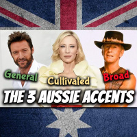 AE 431: The 3 Australian Accents - General, Cultivated,  Broad