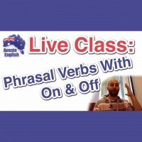 AE 285 - Live Class: Phrasal Verbs With ON  OFF