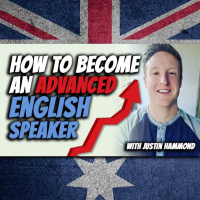AE 475 - Interview: How To Become An Advanced English Speaker With Justin Hammond