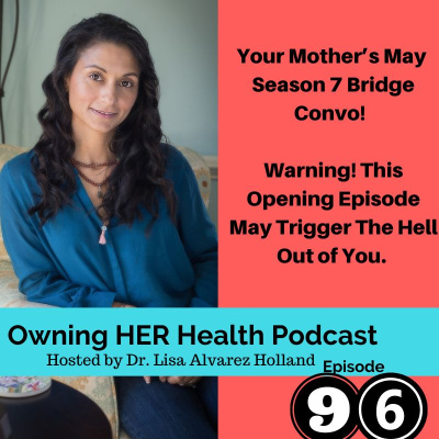 Owning Her Health Podcast