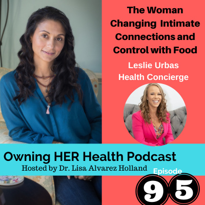 Owning Her Health Podcast