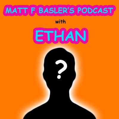 Matt F Baslers Podcast