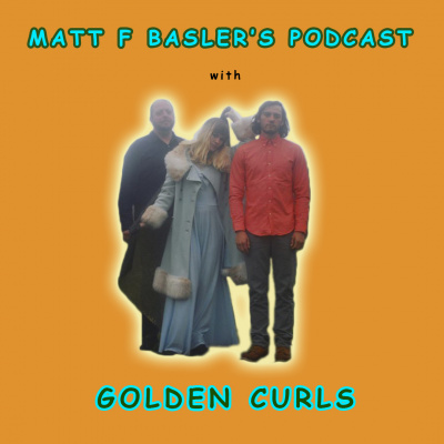 Matt F Baslers Podcast