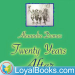 Twenty Years After By Alexandre Dumas