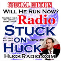 Will He Run Now? Stuck On Huck Radio