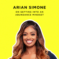 225: Create a Fearless Money Mindset with Investor Arian Simone