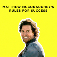 354 - Matthew McConaugheys Success Tips Will Change Your Life
