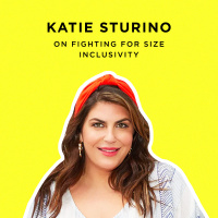 214: How Katie Sturino Is Using Butt Masks To Fight for Size Inclusivity