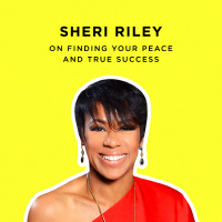 223: Why Peace is the New Success with Sheri Riley