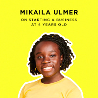 221: Mikaila Ulmer on Starting a Business at 4 Years Old (and Serving Lemonade at the White House)