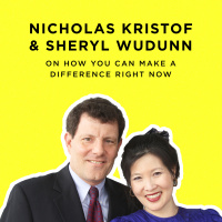 198 - How One Person Can Make A Difference: Nicholas Kristof  Sheryl WuDunn Discuss Tightrope