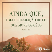 Ainda que, uma declaração de fé que move os céus