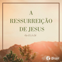A Ressurreição De Jesus