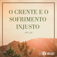 O Crente e o sofrimento injusto