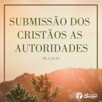 Submissão dos Cristãos as Autoridades