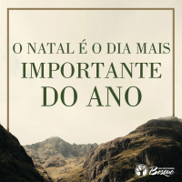 O natal é o dia mais importante do ano