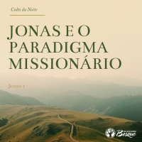 Jonas e o paradigma missionário