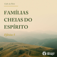 Famílias cheias do Espírito