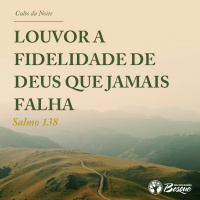 Louvor a fidelidade de Deus que jamais falha
