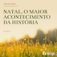 Natal, o maior acontecimento da história