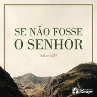 Se não fosse o Senhor
