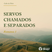 Servos chamados e separados