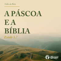 A Páscoa e a Bíblia