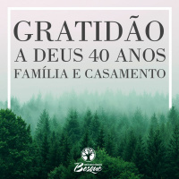 Culto 16/12/2018 - Gratidão a Deus 40 anos, família e casamento.